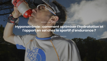 Hyponatriämie, wie man die Hydratation und Salzzufuhr bei Sportlern optimiert